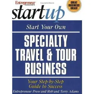 USED-Start Your Own Specialty Travel & Tour Business (Entrepreneur Magazine's Start Up) by Rob Adams (Paperback)