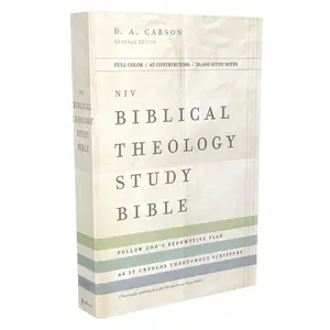 NIV, Biblical Theology Study Bible (Trace the Themes of Scripture), Hardcover, Comfort Print: Follow God’s Redemptive Plan as It Unfolds throughout Scripture by D. A. Carson||T. Desmond Alexander||Richard Hess||Douglas  J. Moo||Andrew David Naselli||Zond