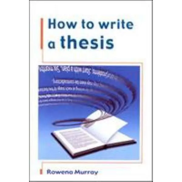 USED-How to Write a Thesis by Rowena Murray (Paperback)