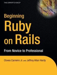 USED-Beginning Rails: From Novice to Professional by Carneiro Jr, Cloves (Paperback)