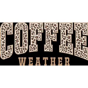 DTF Transfer – Coffee Weather Multi Sizes (CF-MI002)