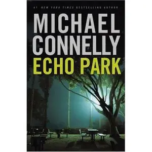 USED-Echo Park by Michael Connelly (Hardcover)