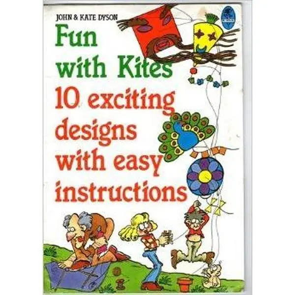 USED-Fun With Kites/10 Exciting Designs With Easy Instructions by John Dyson (Paperback)