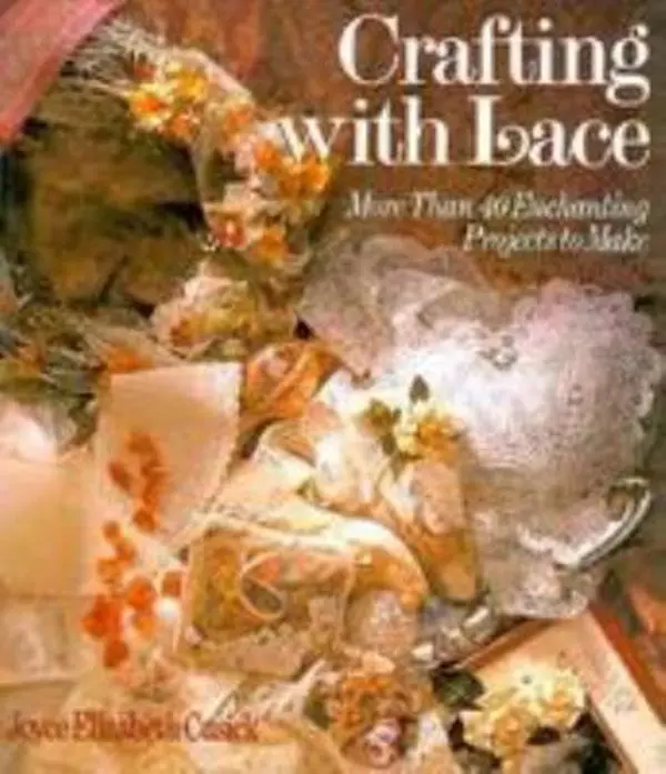 USED Book - Crafting With Lace: More Than 40 Enchanting Projects to Make by Joyce Elizabeth Cusick (Paperback) - english