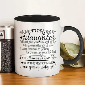 1pc, Coffee Mug Gifts for Daughter - to My Daughter Mug - 11oz Novelty Ceramic Cup - Valentines Day Mothers Day Anniversary Wedding Gifts for Daughter Women from Mom Dad, Best Daughter Birthday Gift