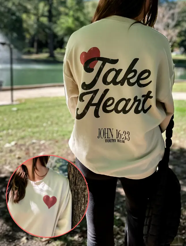 Take Heart Sweatshirt Take Heart Sweatshirt