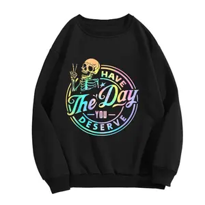 100% Cotton Have The Day You Deserve Skeleton Tie Dye Motivational Quote Hoodie