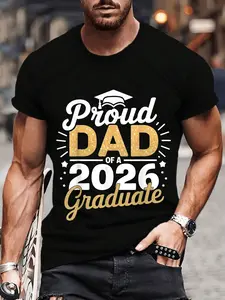 100% Cotton Proud Dad Of A 2026 Graduate Class Of 2026 Dad Graduation T-Shirt