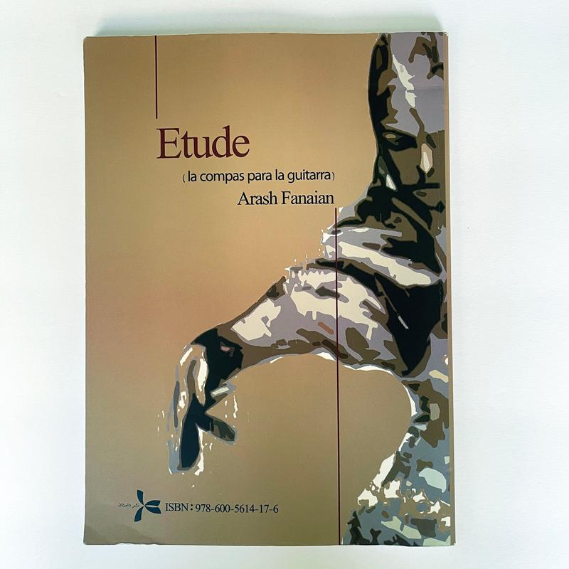 Etude (La Compas Para La Guitara)- For Guitar Players by Arash Fanaeian