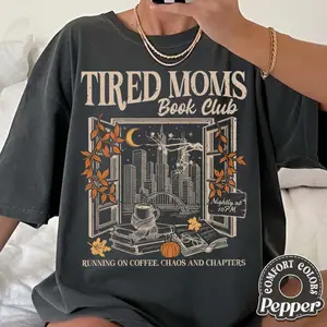 Tired Moms Book Club Comfort Colors Shirt, Coffee Chaos Chapters Shirt, Book Lover Gift for Exhausted Moms, Tired Moms Coffee