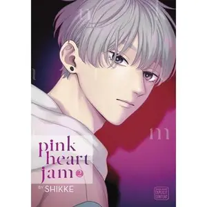 Pink Heart Jam, Vol. 2 -- Shikke - Paperback