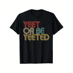 Yeet Or Be Yeeted Urban Slang Boys Girls Teens Boys Girls Yeet T-Shirt, fashionable short-sleeved comfortable and versatile summer T-shirts y2k  outfits  men time  tee  shirt  backwards demon slayer  merch double print oversize   Vintage Metalcore Graphic