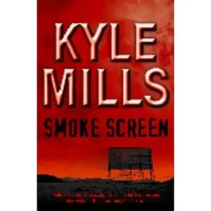 USED-Smoke Screen by Kyle Mills (Paperback)