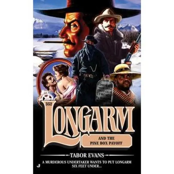 Used Book - Longarm and the Pine Box Payoff (Longarm #352) by Tabor Evans