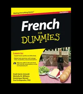 French For Dummies with CD Erotopoulos Comprehensive Language Guide Add to cart Buy now Easy-to-Follow Lessons for Beginners
