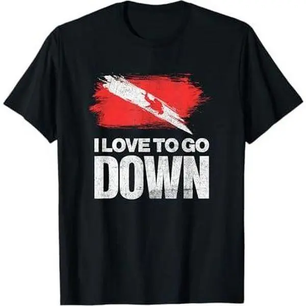 Scuba Diver Flag I Love To Go Down Diving Lovers Men Women T-Shirt