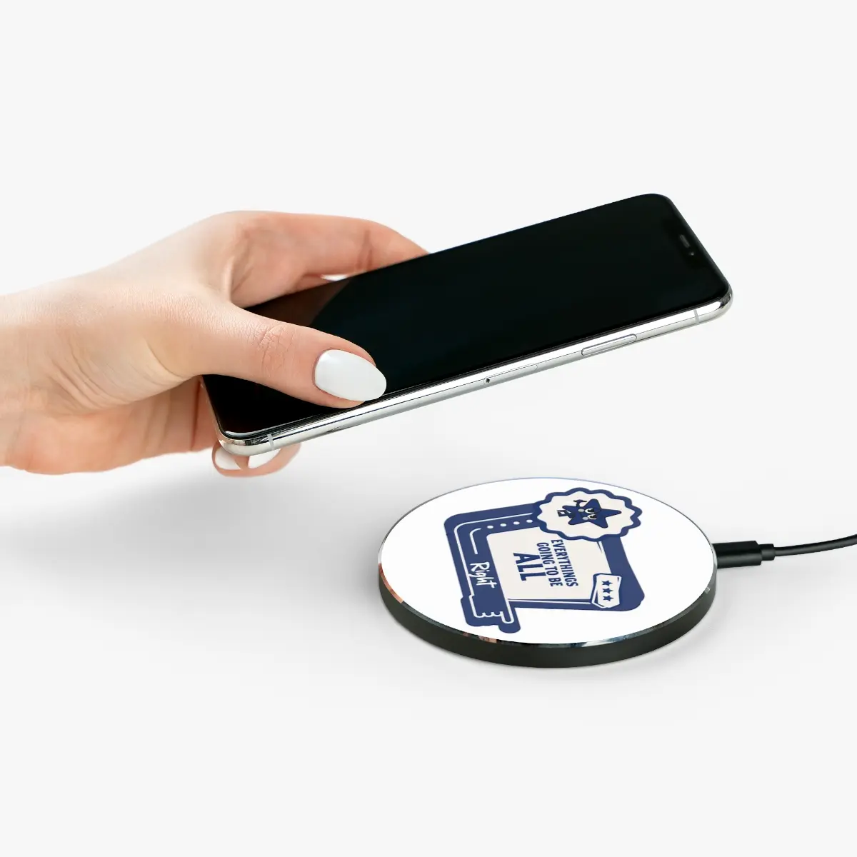 Wireless IPHONE & Android charger "Everything's Going To Be Alright" Zen Hero Inspired