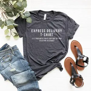 Express Delivery Shirt, Perfect for Birthday Gift, Rush Order Tee, You Pick Design, Priority Delivery Tee, Perfect Holiday Gift Unisex Tee