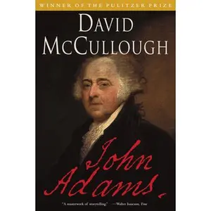 John Adams -- David McCullough, Paperback