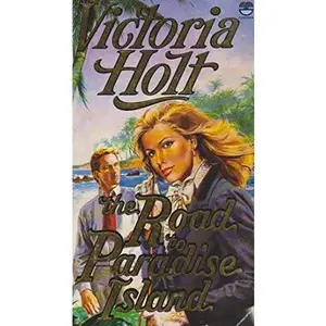 USED-The Road to Paradise Island by Victoria Holt (Paperback)