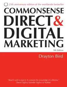 USED-Commonsense Direct and Digital Marketing by Bird, Drayton (Paperback)