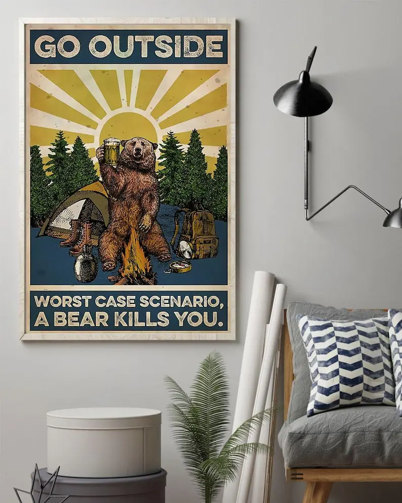 Go Outside A Bear Will Kills You Bear Vintage poster, Camping Bigfoot Poster, Campfires Poster, Bear Camping Poster, Forest Camping Poster. Retro Home Decoration. No Frame