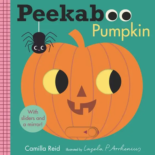 Peekaboo: Pumpkin: (An Interactive Board Book for Babies & Toddlers with Mirror & Sliders to Push, Pull, or Turn. Cute Halloween Artwork Includes a Ba -- Camilla Reid, Board Book