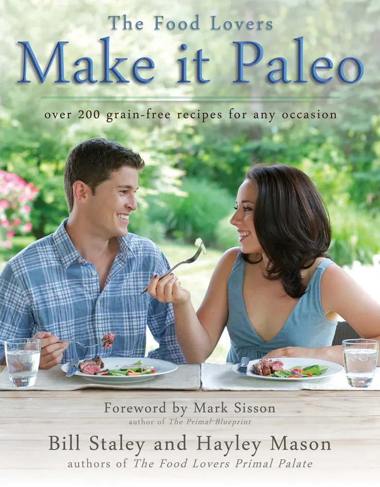 Used Book - Make It Paleo: Over 200 Grain-Free Easy, Delicious and Healthy Cooking Recipes for Holidays & Any Occasion by Bill Staley (Paperback, English) - Healthy Cookbook