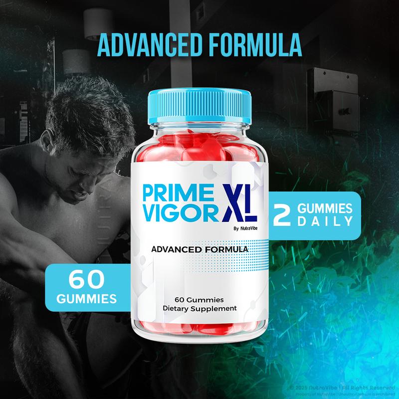 Prime Vigor XL Gummies - PrimeVigor Xl Advanced Formula 1000mg Gummies with Natural Ingredients for Health & Wellness