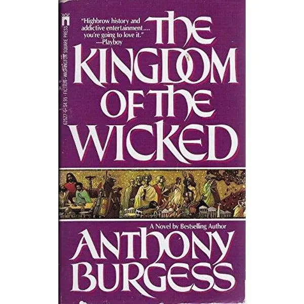 USED Book - The Kingdom of the Wicked by anthony-burgess (Unknown) - english