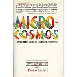 USED Book - Microcosmos: Four Billion Years of Evolution from Our Microbial Ancestors by Margulis, Lynn (Hardcover) - english