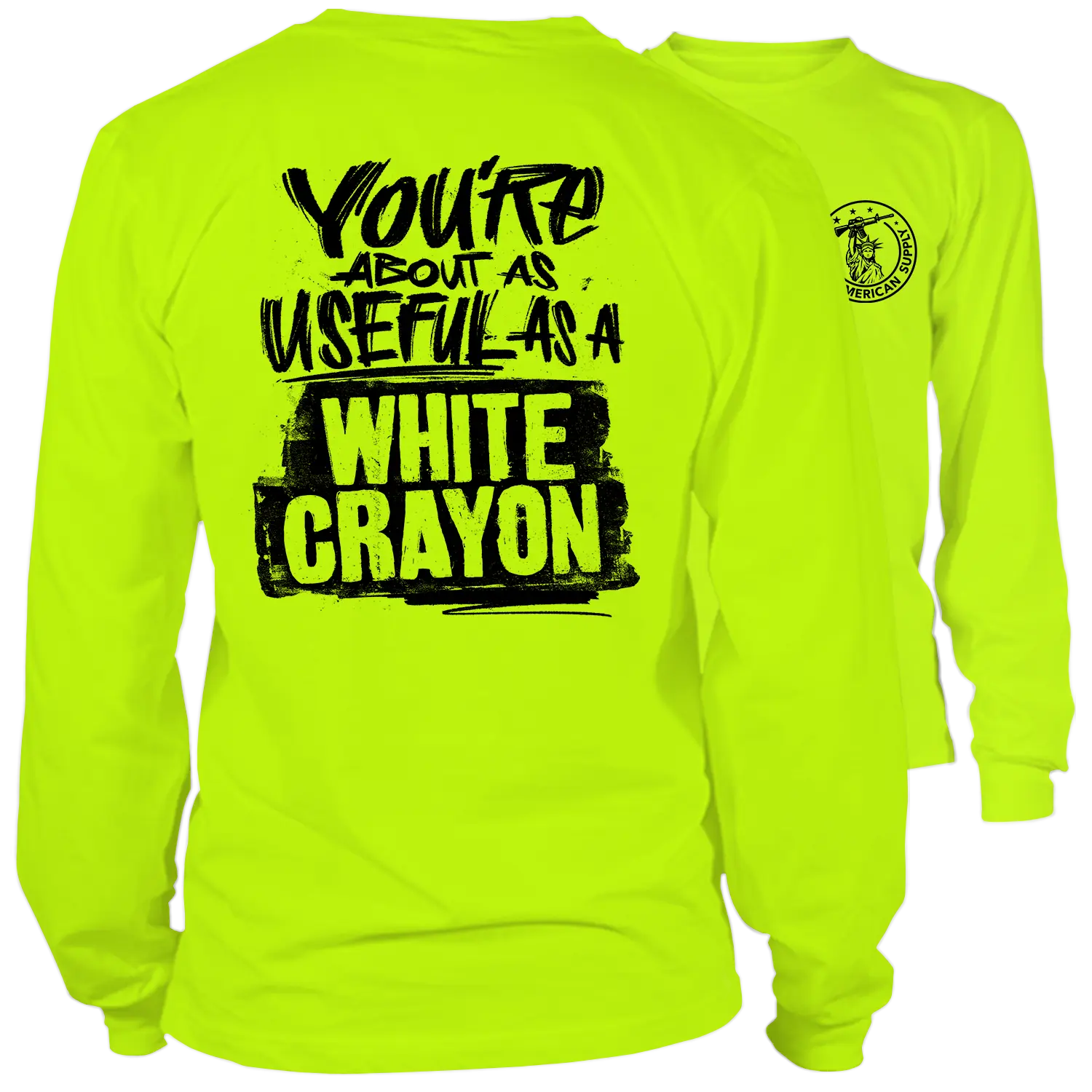 White Crayon - Long Sleeve High Visibility Work T-Shirt, Funny Sarcastic Design For Blue Collar Worker Jacket Layer Love Cotton, Polyester Sweatshirt