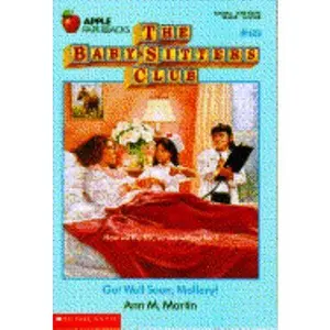 USED-Get Well Soon, Mallory! (Baby-Sitters Club, 69) by Ann M. Martin (Paperback)