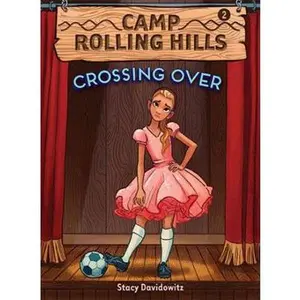 USED-Crossing Over (Camp Rolling Hills #2): Book Two: Crossing Over by Davidowitz, Stacy (Paperback)