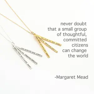 "Never Doubt That a Small Group of Thoughtful, Committed Citizens Can Change the World" -Margaret Mead Quote Necklace
