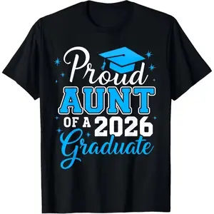 Proud Aunt of a 2026 Graduate T-Shirt - Unisex Casual Round Neck Shortsleeve Top, Floral Print Graduation Gift for Daily Wear, Machine Washable Summer Sport & Outdoor Tee