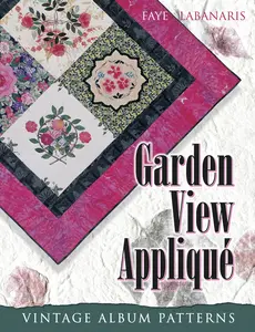 USED-Garden View Applique: Vintage Album Patterns by Faye Labanaris (Paperback)