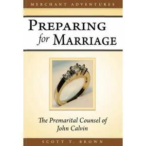 USED-The Premarital Counsel of John Calvin by John Calvin (Paperback)