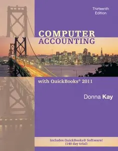 USED-Computer Accounting with QuickBooks 2011 [With 2 CDROMs] by Kay, Donna (Spiral-bound)