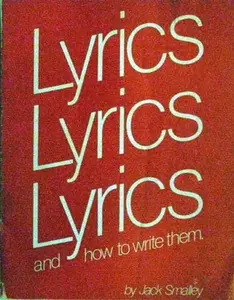 USED Book - Lyrics, Lyrics, Lyrics by Jack Smalley (Paperback) - english