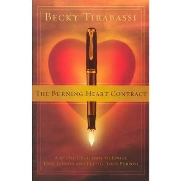 USED-The Burning Heart Contract by Becky Tirabassi (Paperback)