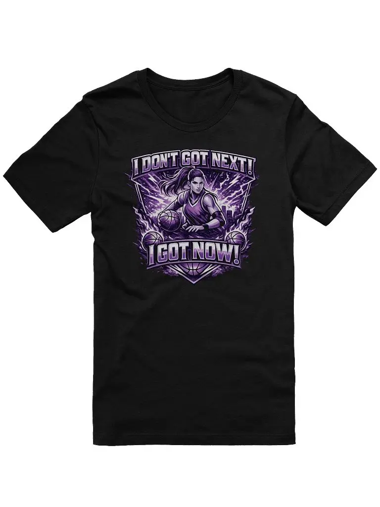 I GOT NOW T-Shirt!