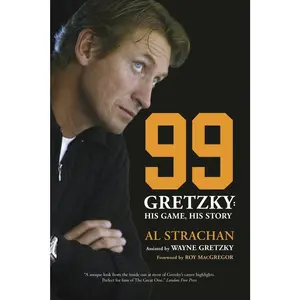 USED-99: Gretzky: His Game, His Story by Strachan, Al (Paperback)