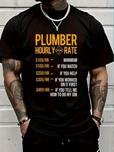 100% Cotton Funny Plumber Men Plumber Hourly Rate Plumber T-Shirt Women's Men's Graphic Tee Crew Neck summer vacation Tops