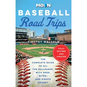 Moon Baseball Road Trips by Timothy Malcolm, Moon Travel Guides [Paperback Book]