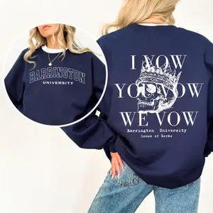 2 Side Barrington University Sweatshirt, I Vow You Vow We Vow Shirt, Lords Series Tee Shirt, Dark Romance Lover Gift, Cool Colors, Brighten Up Your Look, Classic Cuts, Always On Point