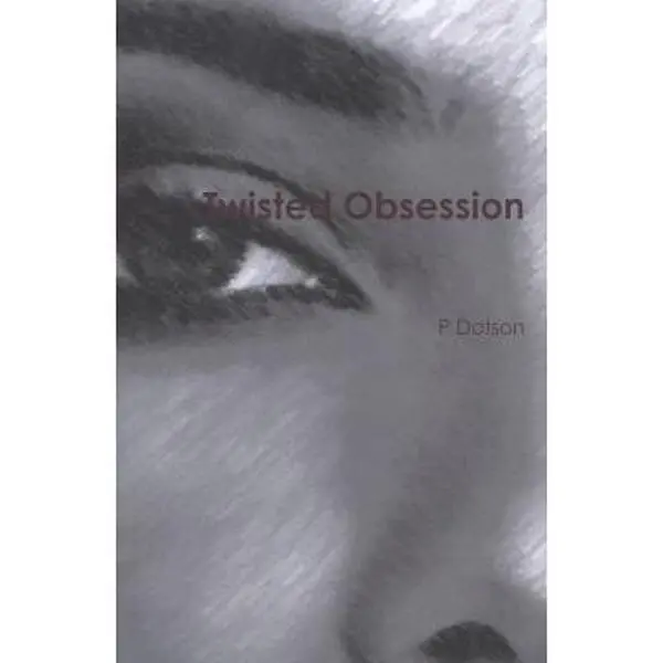 USED-Twisted Obsession by P Dotson (Paperback)