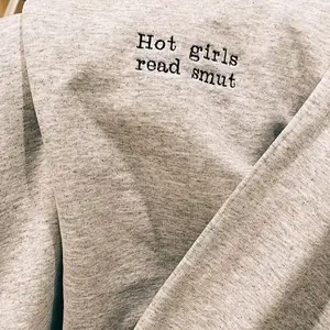 Hot Girls Read Smut Embroidered Crewneck Sweatshirt, Read Book Smut Sweatshirt