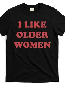 I-Like-Older-Women-Apparel-T-Shirt Same Style for