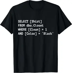 Funny SQL Tshirts Coder Shirt Programmer Tshirt Programming
